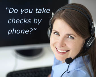 Do You Take Checks By Phone?